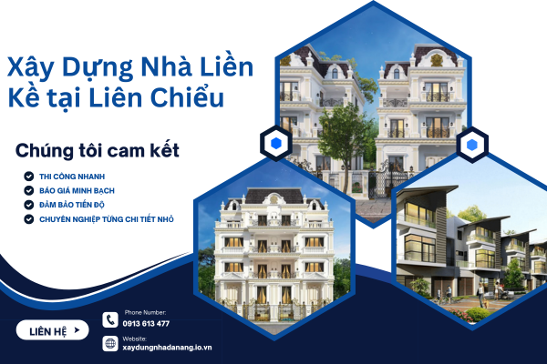 Xây Dựng Nhà Liền Kề tại Liên Chiểu – Giải Pháp Tối Ưu Cho Tổ Ấm Hiện Đại