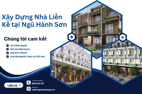 Xây Dựng Nhà Liền Kề Tại Ngũ Hành Sơn – Không Gian Sống Hiện Đại Cho Gia Đình