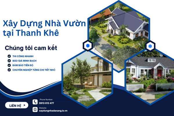 Xây Dựng Nhà Vườn Tại Thanh Khê | HNDC – Đẹp, Gần Gũi, Hiện Đại
