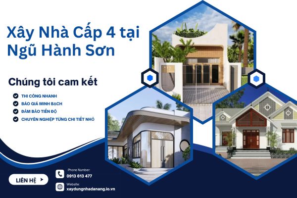 Xây Dựng  Nhà Cấp 4 Ngũ Hành Sơn – Tiện Nghi, Sang Trọng, Chi Phí Hợp Lý