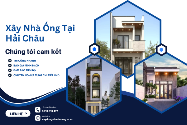 Xây Nhà Ống Tại Hải Châu – Thiết Kế & Thi Công Nhà Ống Chuẩn Đô Thị