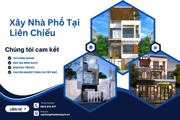 Xây Nhà Phố Liên Chiểu – Giải Pháp Nhà Phố Khu Dân Cư Mớ