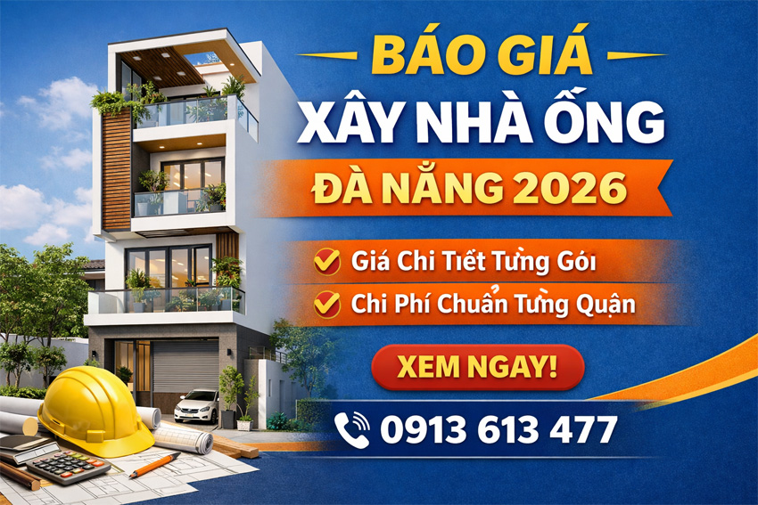 Báo Giá Xây Nhà Ống Đà Nẵng Mới Nhất